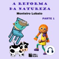 A reforma da natureza, parte 1 (Integral)
