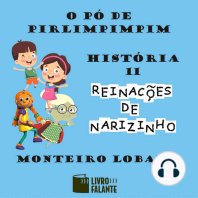 O pó de pirlimpimpim - Reinações de Narizinho, Volume 11