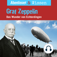 Abenteuer & Wissen, Graf Zeppelin - Das Wunder von Echterdingen