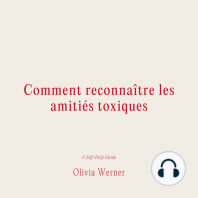 Comment reconnaître les amitiés toxiques