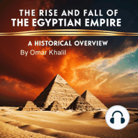 The Rise and Fall of the Egyptian Empire