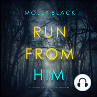 Run From Him (A Serena Knox Suspense Thriller—Book Four)