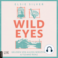 Wild Eyes - Rose Hill, Teil 2 (Ungekürzt)