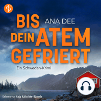 Bis dein Atem gefriert | Ein Skandinavien Krimi Hörbuch (Ungekürzt)