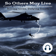 So Others May Live (Spanish) US Coast Guard's Rescue Swimmers Saving Lives, Defying Death
