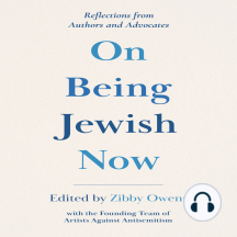 On Being Jewish Now: Reflections from Authors and Advocates