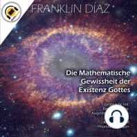 Die Mathematische Gewissheit der Existenz Gottes