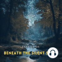Beneath the Silent Stars