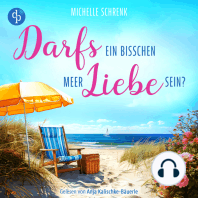 Darfs ein bisschen Meer Liebe sein? | Ein Ostsee Romance Hörbuch (Ungekürzt)