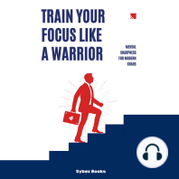 Train Your Focus Like A Warrior