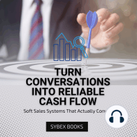 Turn Conversations Into Reliable Cash Flow