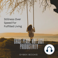 Chase Peace, Not Just Productivity