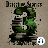 3 Detective Stories – Involving Transport