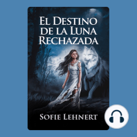 El Destino de la Luna Rechazada
