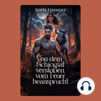 Von dem Schicksal verstoßen, vom Feuer beansprucht