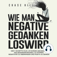 Wie man negative Gedanken loswird [How to Stop Negative Thinking]