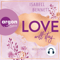 Love will stay - Mountain Dreams, Band 3 (Ungekürzte Lesung)