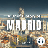 A Brief History of Madrid