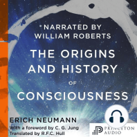 The Origins and History of Consciousness