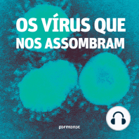 Os vírus que nos assombram