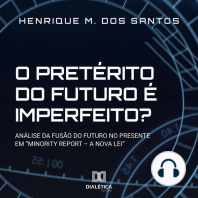 O pretérito do futuro é imperfeito?