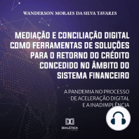 Mediação e conciliação digital como ferramentas de soluções para o retorno do crédito concedido no âmbito do Sistema Financeiro
