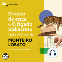 O resto de onça e o fígado indiscreto