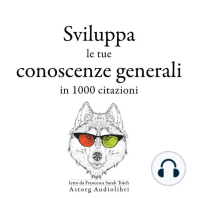 Sviluppa le tue conoscenze generali in 1000 citazioni
