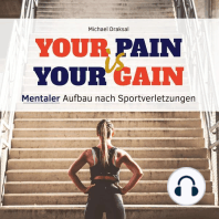 Your Pain Is Your Gain