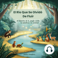 El Río Que Se Olvidó De Fluir