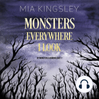 Monsters Everywhere I Look