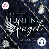 Hunting Angel. Ich werde dich Jagen