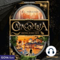 Catacombia. Abstieg in die Tiefe [Band 1 (Ungekürzt)]