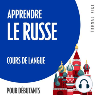 Apprendre le russe (cours de langue pour débutants)