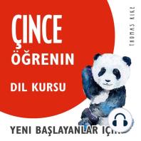 Çince Öğrenin (Yeni Başlayanlar için Dil Kursu)