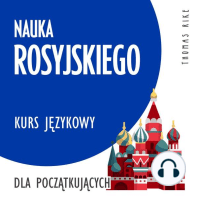 Nauka rosyjskiego (kurs językowy dla początkujących)