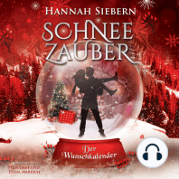 Der Wunschkalender - Schneezauber, Band 5 (ungekürzt)