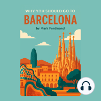 Why You Should Go to Barcelona