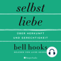 Selbstliebe – Über Herkunft und Gerechtigkeit (ungekürzt)