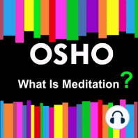 What Is Meditation?