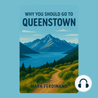 Why You Should Go to Queenstown