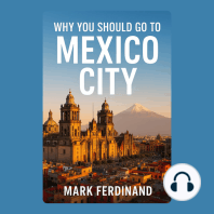 Why You Should Go to Mexico City