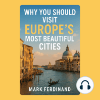 Why You Should Visit Europe’s Most Beautiful Cities