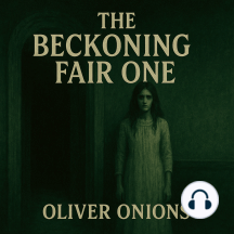 The Beckoning Fair One