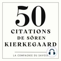 50 citations de Soren Kierkegaard