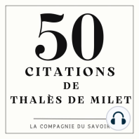 50 citations de Thales De Millet