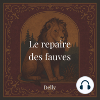 Le repaire des fauves