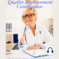 Healthcare Quality Improvement Coordinator - The Comprehensive Guide