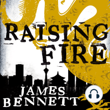 Raising Fire: A Ben Garston Novel