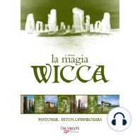 La Magia Wicca. Historia, ritos, ceremonias